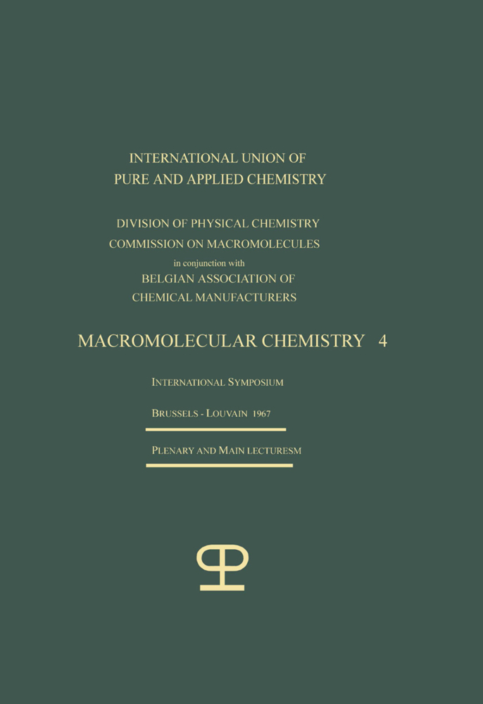 La Chimie Macromoléculaire-4 / Macromolecular Chemistry-4. Vol.4