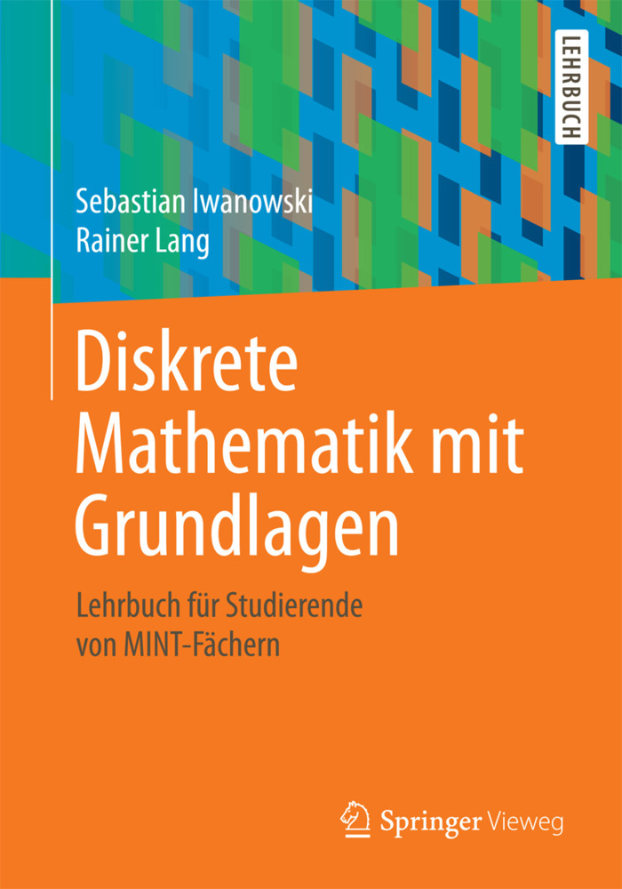 Diskrete Mathematik mit Grundlagen