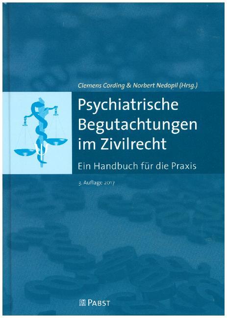Psychiatrische Begutachtungen im Zivilrecht