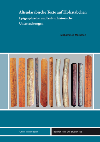 Altsüdarabische Texte auf Holzstäbchen