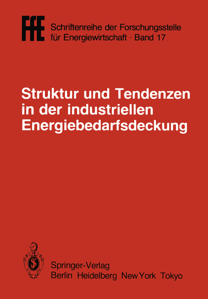 Struktur und Tendenzen in der industriellen Energiebedarfsdeckung