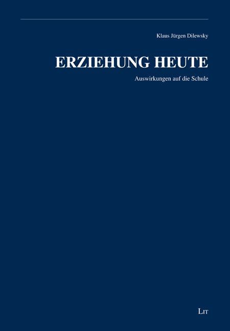Erziehung heute