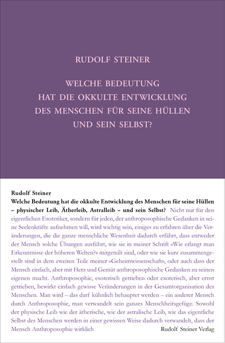Welche Bedeutung hat die okkulte Entwicklung des Menschen für seine Hüllen und sein Selbst?