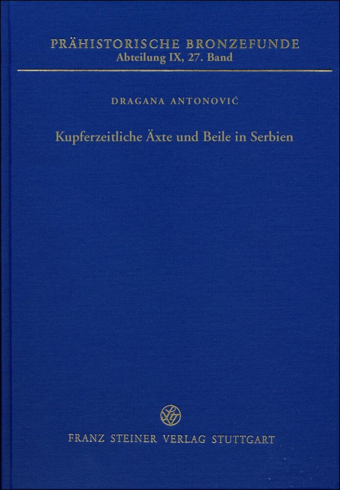 Kupferzeitliche Äxte und Beile in Serbien