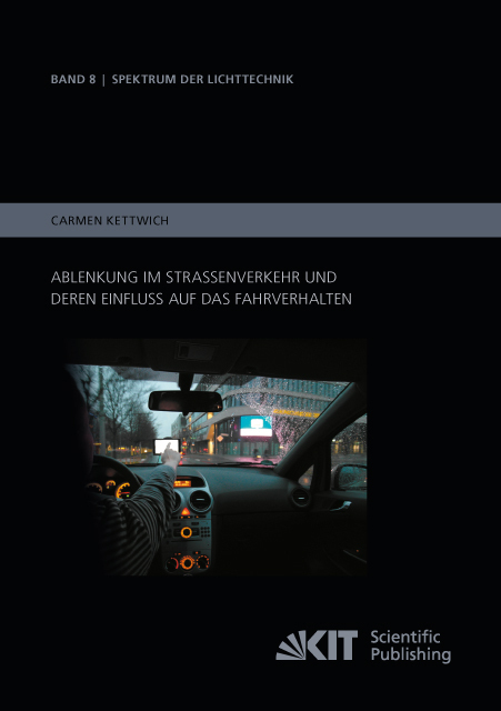 Ablenkung im Straßenverkehr und deren Einfluss auf das Fahrverhalten