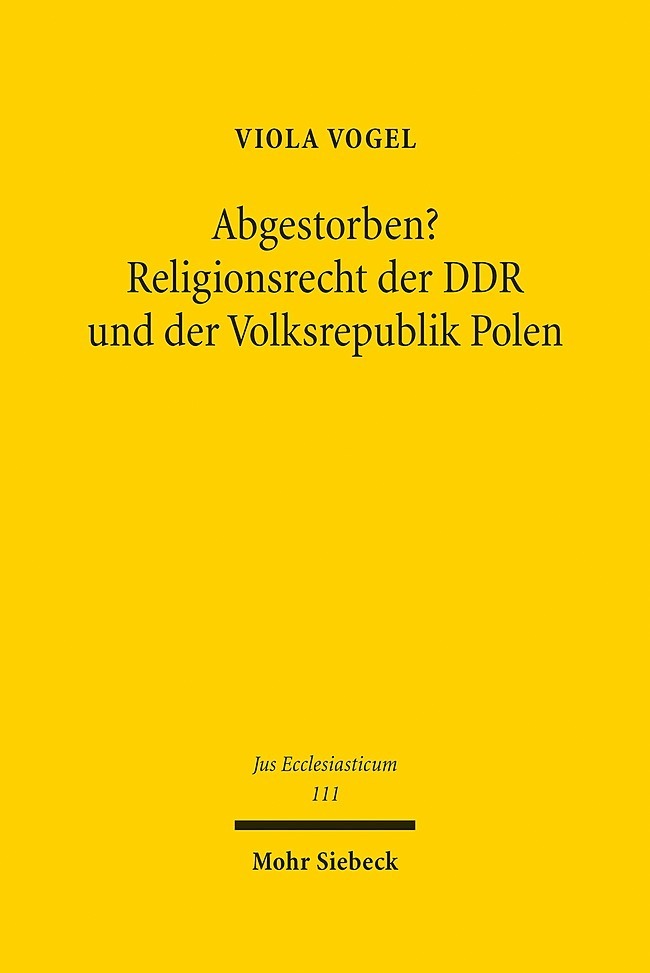 Abgestorben? Religionsrecht der DDR und der Volksrepublik Polen