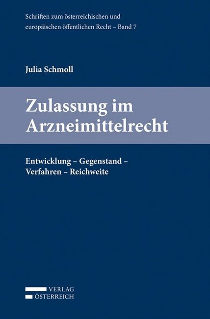 Zulassung im Arzneimittelrecht (f. Österreich)