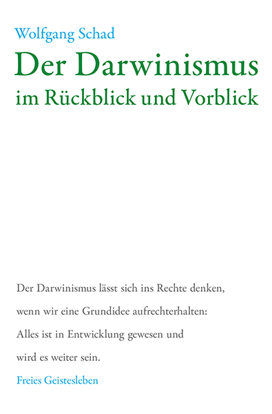 Der Darwinismus im Rückblick und Vorblick
