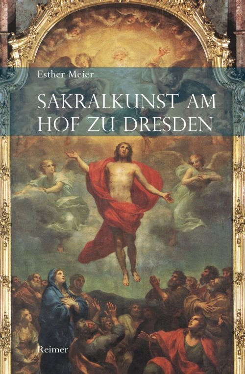 Sakralkunst am Hof zu Dresden