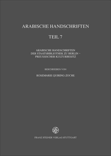 Arabische Handschriften der Staatsbibliothek zu Berlin - Preußischer Kulturbesitz