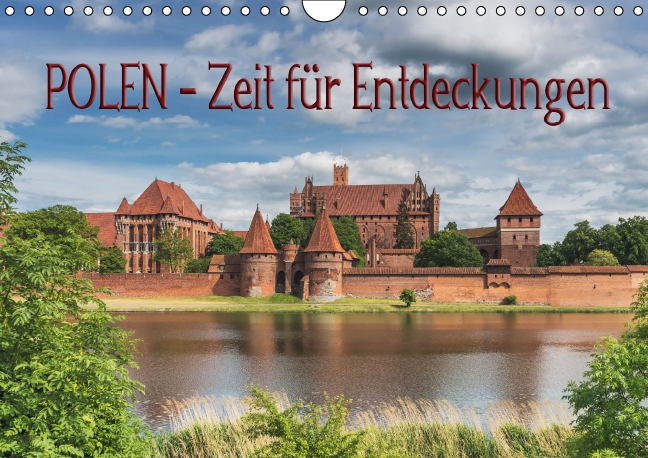 Polen - Zeit für Entdeckungen (Wandkalender 2016 DIN A4 quer)