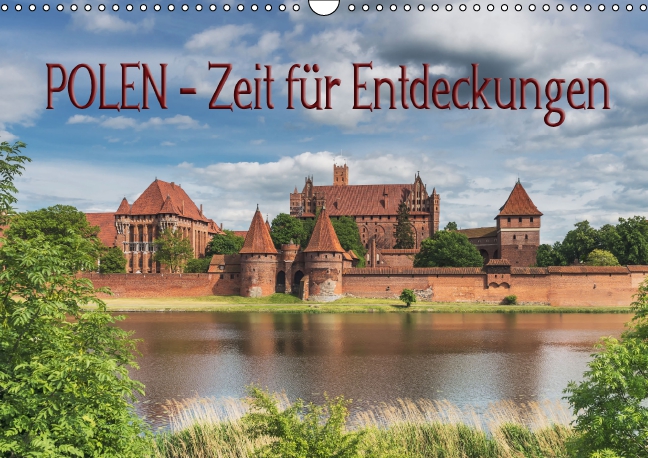 Polen - Zeit für Entdeckungen (Wandkalender 2016 DIN A3 quer)