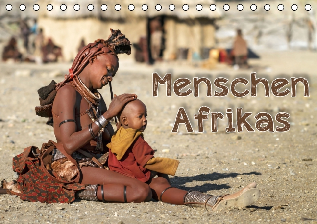 Menschen Afrikas (Tischkalender 2016 DIN A5 quer)
