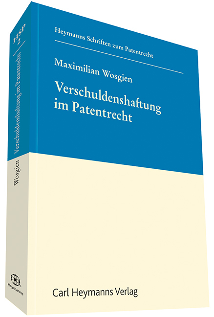 Verschuldenshaftung im Patentrecht (HSP 2)