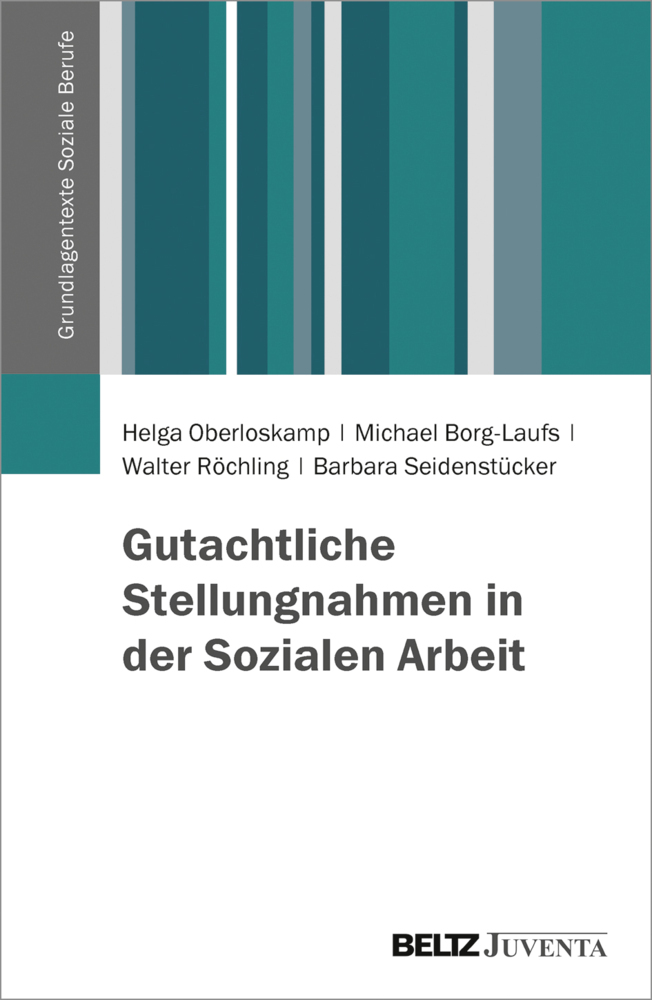 Gutachtliche Stellungnahmen in der Sozialen Arbeit