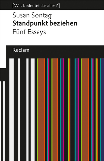 Standpunkt beziehen. Fünf Essays. [Was bedeutet das alles?]