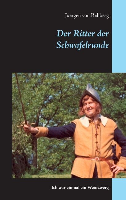 Der Ritter der Schwafelrunde