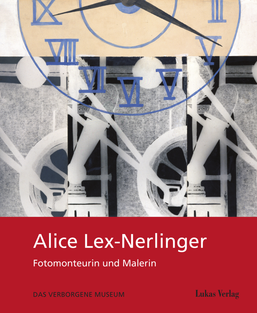 Alice Lex-Nerlinger 1893-1975