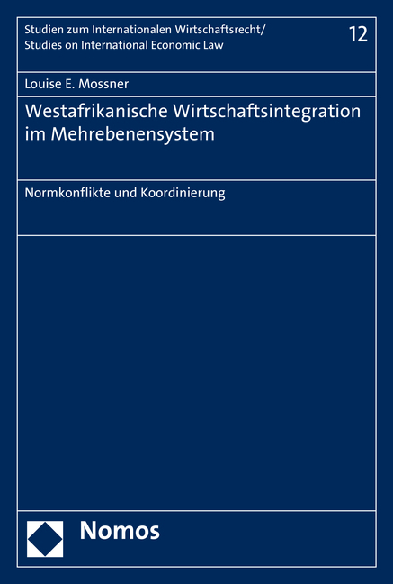 Westafrikanische Wirtschaftsintegration im Mehrebenensystem