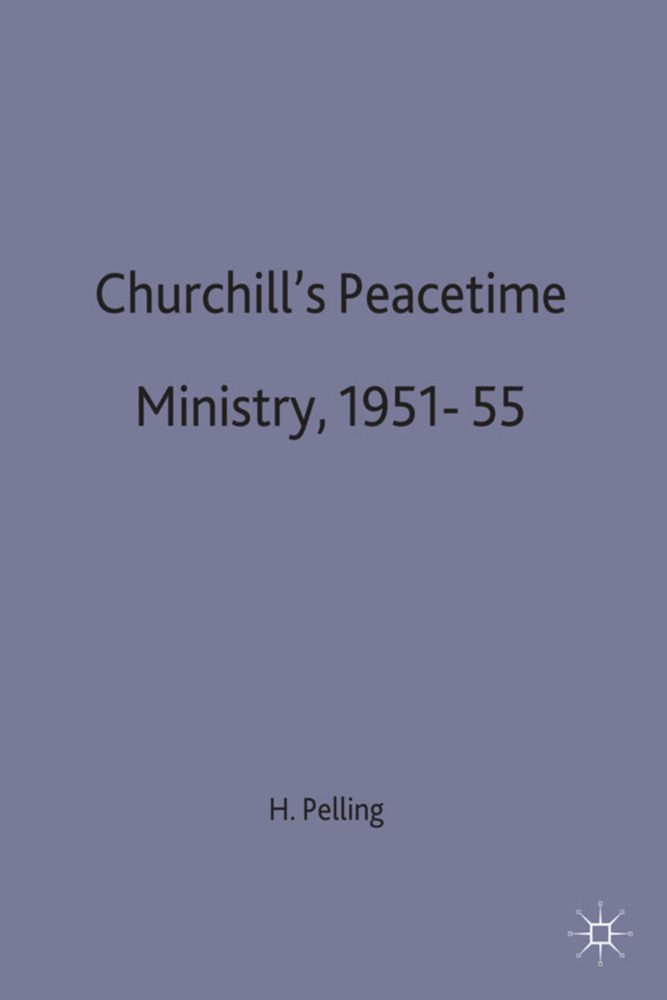 Churchill's Peacetime Ministry, 1951-55
