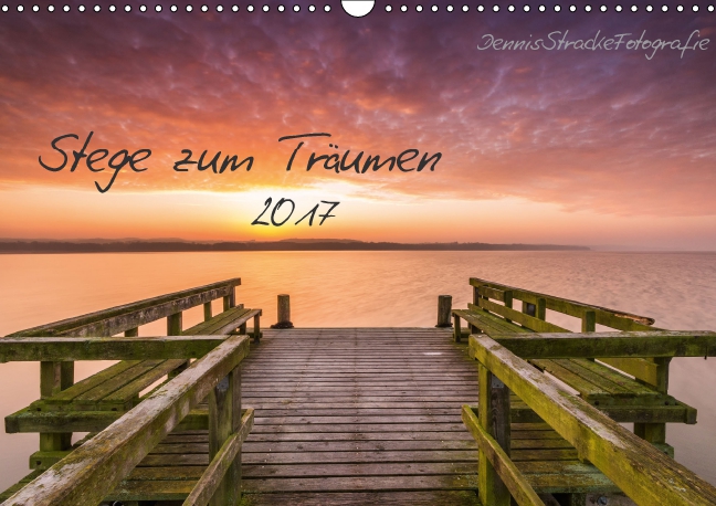 Stege zum Träumen (Wandkalender 2017 DIN A3 quer)