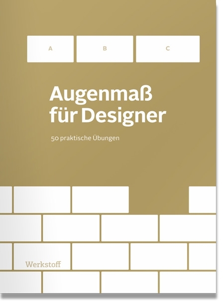 Augenmaß für Designer