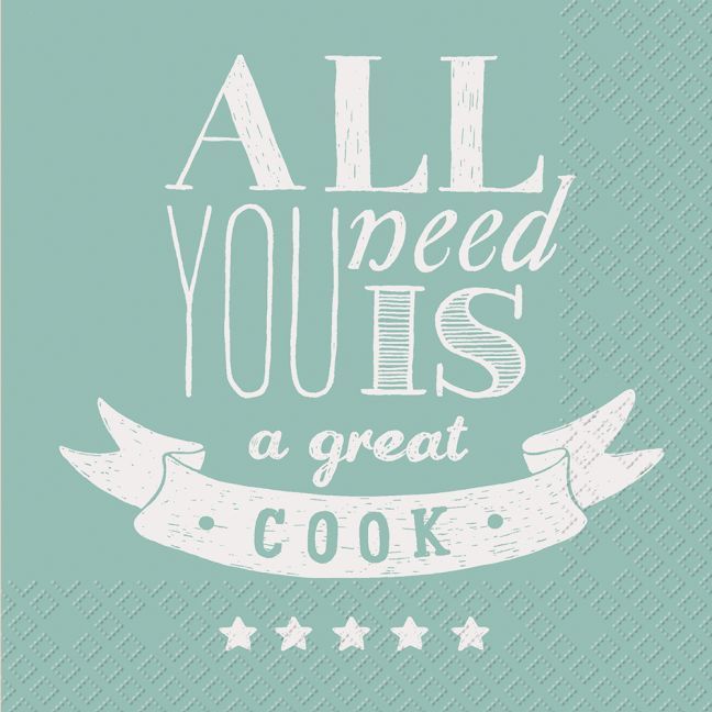 Servietten "All you need is a great cook"