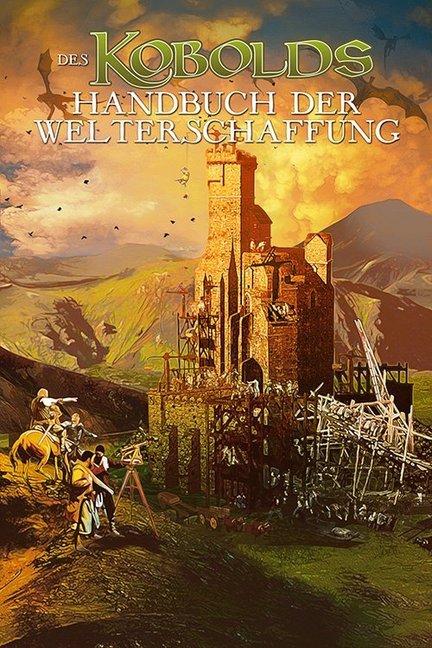 Des Kobolds Handbuch der Welterschaffung
