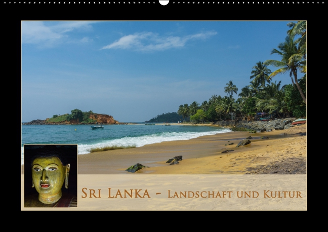 Sri Lanka - Landschaft und Kultur (Wandkalender 2017 DIN A2 quer)