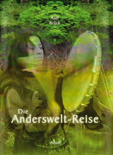 Die Anderswelt-Reise, m. Audio-CD