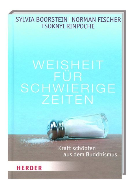 Weisheit für schwierige Zeiten