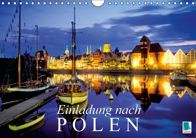 Einladung nach Polen (Wandkalender 2017 DIN A4 quer)