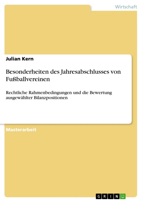 Besonderheiten des Jahresabschlusses von Fußballvereinen