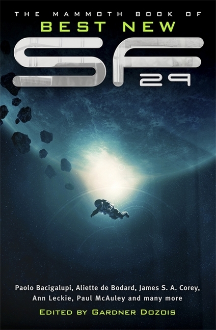 The Mammoth Book of Best New Science Fiction. Vol.29