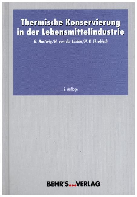 Thermische Konservierung in der Lebensmittelindustrie