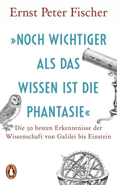 "Noch wichtiger als das Wissen ist die Phantasie"