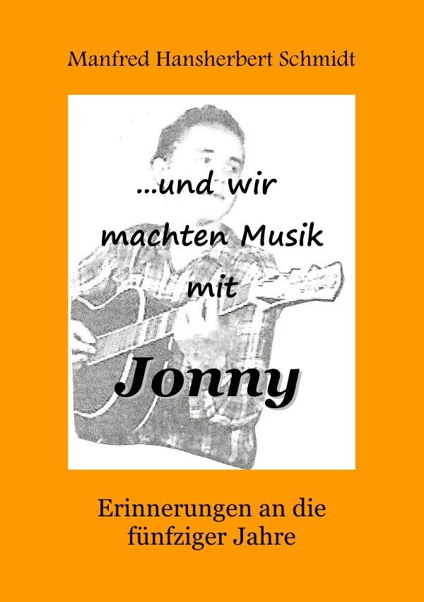 ... und wir machten Musik mit Jonny