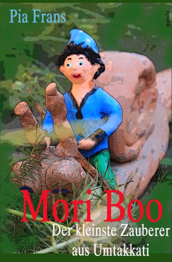 Mori Boo und seine Abenteuer / Mori Boo