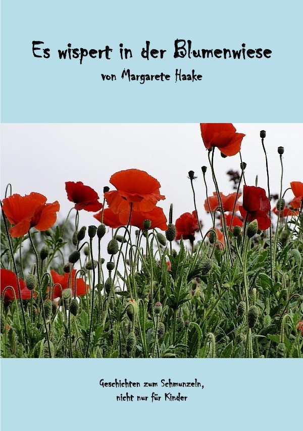 Es wispert in der Blumenwiese