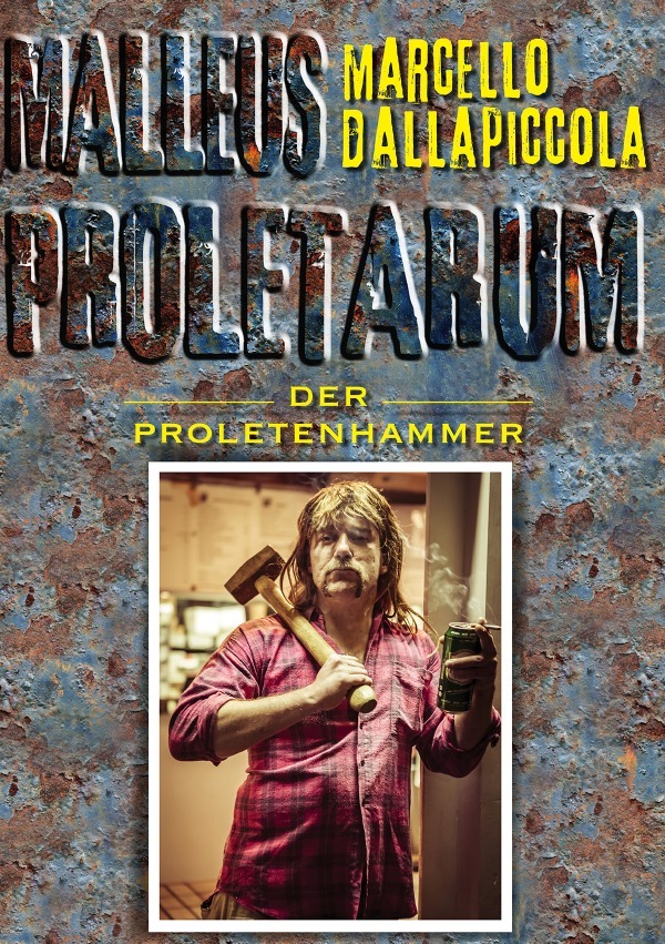Malleus Proletarum - Der Proletenhammer