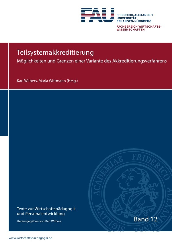 Texte zur Wirtschaftspädagogik und Personalentwicklung / Teilsystemakkreditierung