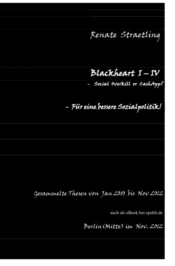 Blackheart I bis IV - Social Overkill or CashApp?