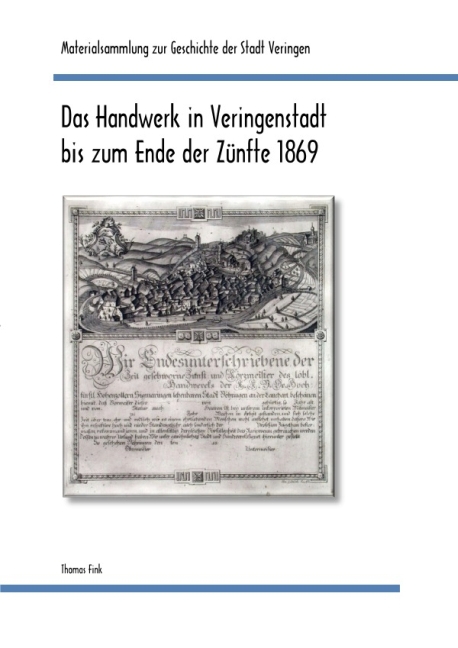 Das Handwerk in Veringenstadt bis zum Ende der Zünfte 1869
