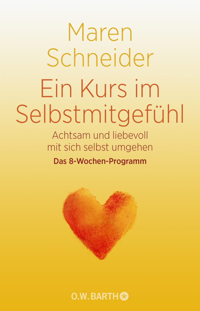 Ein Kurs in Selbstmitgefühl, m. 2 Audio-CDs