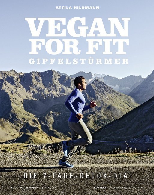 Vegan for Fit Gipfelstürmer