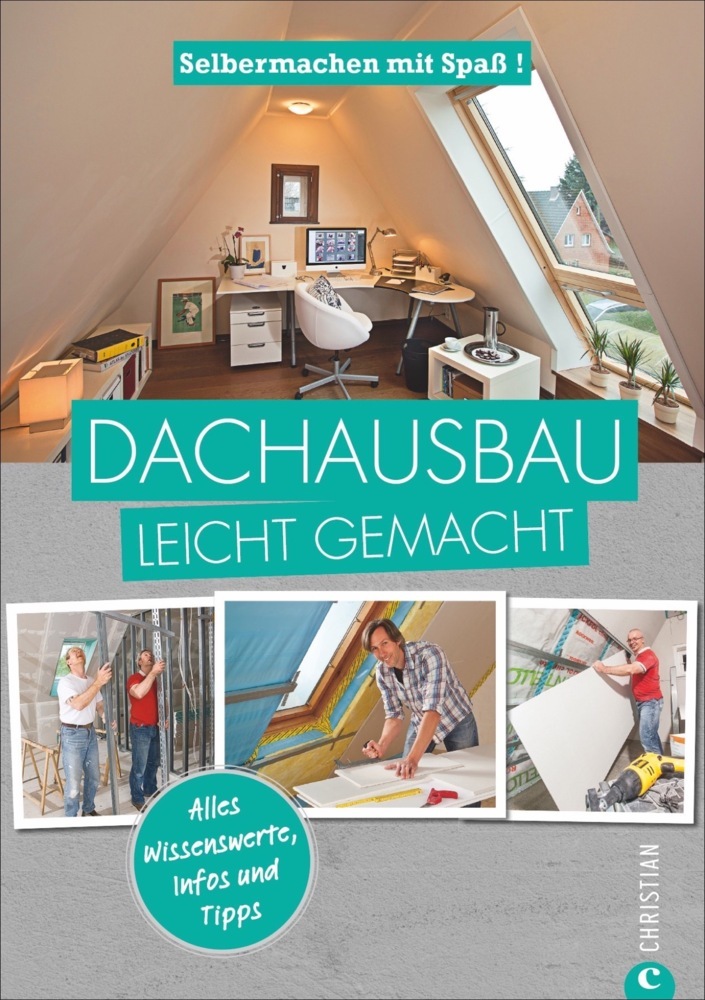 Dachausbau leicht gemacht