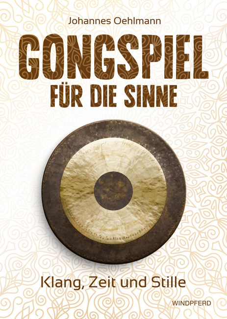 Gongspiel für die Sinne