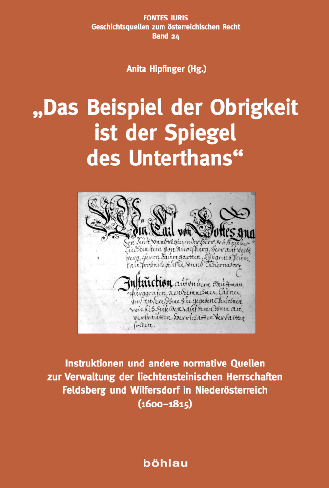»Das Beispiel der Obrigkeit ist der Spiegel des Unterthans«; .