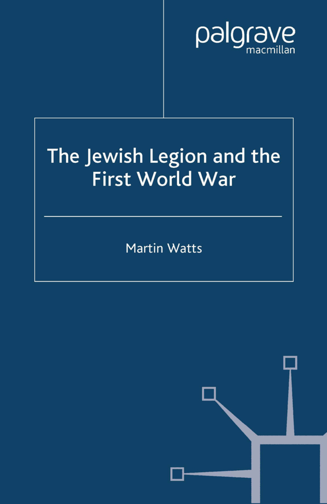 The Jewish Legion during the First World War