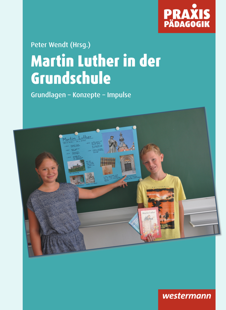 Martin Luther in der Grundschule